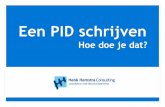 Een PID schrijven - Henk Hemstra Consultinghenkhemstraconsulting.nl/wp-content/uploads/Henk... · Nederlands). Dat is niet heel erg moeilijk, want ze zijn op diverse plaatsen op de