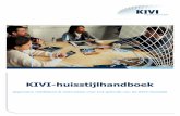 KIVI-huisstijlhandboek · 2016-01-11 · 7.3 KIVI-A3 posters 28 7.4 KIVI-handboek en ... (e-mail)correspondentie, flyers, leaflets en posters die zelfgemaakt worden wordt er gebruikgemaakt