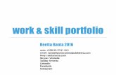 work & skill portfolio - Reetta Ranta · work & skill portfolio Reetta Ranta 2016 mob: +358 50 5741 841 email: reetta@poweranimalpublishing.com blog: reettaranta.com Skype: retubelle
