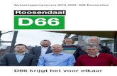 Verkiezingsprogramma 2018-2022 D66 Roosendaal · 2018-02-17 · gezond binnenklimaat, beter onderwijs, energieneutrale scholen en toekomstgerichte voorbereiding op krimp of groei