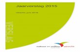 Jaarverslag 2015 - Natuur en Milieufederaties · 2018-08-20 · 10 Jaarverslag 2015 Rijnenburg. Samen met U-Thuis, het samenwerkingsverband van 15 gemeenten in de regio Utrecht, organiseerden