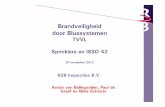 Brandveiligheid door Blussystemen - TVVL · 30.500 buitenbranden 20 november 2012 TVVL Regio Oost-Brabant 2 ... Hoofdstuk 3, Wetgeving, voorschriften en procedures ... Microsoft PowerPoint