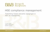 HSE compliance management - wenb.nl...> 3 jaar de tijd om te verwerken in nationale wetgeving 2019-Q2. Managementsystemen OHSAS 18001 > Einde transitieperiode 12 maart 2021 > GAP-analyse