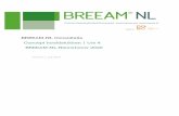 BREEAM-NL Consultatie Concept hoofdstukken 1 t/m 4 BREEAM … · 2019-07-08 · en certificatie van de ecologische, sociale en economische gevolgen van de gebouwde omgeving. Op het