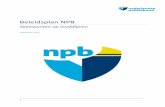 Beleidsplan NPB - De sterkste vakbond voor personeel van ... · daarbij behorende professionele zeggenschap, weerbaarheid, arbeidsvoorwaarden en rechtspositie. ... Wij zetten ons
