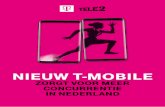 NIEUW T-MOBILE · 2018-09-10 · Nieuw T-Mobile zorgt voor meer concurrentie in Nederland 5 1 Nr. 547 Brief van de staatssecretaris van Economische Zaken en Klimaat, 2 juli 2018.