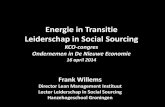 Energie in Transitie Leiderschap in Social Sourcing Nieuwe kijk op leiderschap 1. Committeer aan zelfontwikkeling,