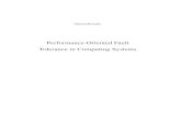 Performance-Oriented Fault Tolerance in …ce-publications.et.tudelft.nl/publications/279...Performance-Oriented Fault Tolerance in Computing Systems Demid Borodin Abstract I n this
