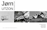Jørn Prix Pritzker 2003 - Université Laval › files › arc › Jorn_Utzon... · 2015-05-19 · ARC-6021 - LA PENSÉE CONSTRUCTIVE EN ARCHITECTURE | Semestre A-11 3 A. APPROCHE