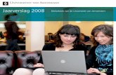 Jaarverslag 2008 > Bibliotheek van de Universiteit van Amsterdam · 2012-04-17 · De bibliotheek van de Universiteit van Amsterdam (UBA) heeft een middellange-termijn-beleidsplan!