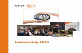 Jaarverslag 2016 - NCD.nlncd.nl/wp-content/uploads/2014/10/NCD-Jaarverslag-2016.pdf · 2018-03-09 · Jaarverslag 2016 - pagina 3 Al deze activiteiten zijn erop gericht om als NCD