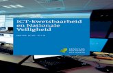ICT-kwetsbaarheid en Nationale Veiligheid€¦ · De Denktank Nationale Veiligheid heeft als doel het verhelderen van maatschappelijke vraagstukken die samenhangen met en van belang