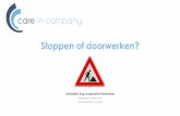 Stoppen of doorwerken? - Longkanker Nederland · 11/2/2019  · broodfonds) Onderscheid loondienst en ZZP •Maak je wensen bespreekbaar •Benoem wat niet goed loopt •Maak bespreekbaar