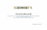 Toetsboek - SOON · 2019-12-06 · Toetsboek SOON Pagina 7 Hoofdstuk 2. Toetsinstrumenten met instructies en toetsformulieren1 3600-feedback: handleiding bij formulier Thema’s: