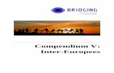 Compendium V: Inter-Europees · 2019-04-03 · Erasmus+ EU-programma, noch de Europese Commissie dragen verantwoordelijkheid voor het gebruik van de in deze publicatie verstrekte
