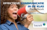 Effectieve communicatie in de klas Pocketboek EFFECTIEVE ... - … · Het vermogen om effectief te communiceren is de basis voor al deze aandachts-gebieden. Hoe jij dat aanpakt –