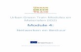 Module 4 - Urban Green Train€¦ · volwasseneneducatie met het doel voor het aanbieden van een compleet en gestructureerd opleidingstraject aanpakken van alle aspecten om nieuwe