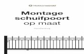 Montage schuifpoort op maat - Hekkenwereld.nl · MONTAGE POORT Stap 1 Bepaal de locatie en lijn waar de poort moet komen te staan. Sla op de uiteinden paaltjes in de grond als referentiepunt.