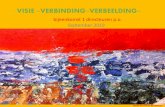 ~VISIE ~VERBINDING~VERBEELDING · 2019-09-05 · Lector Evert Bisschop Boele (en bijzonder hoogleraar Betekenis van Cultuurparticipatie Rotterdam), vertelt over de betekenis en de