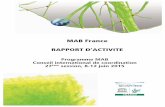 MAB France RAPPORT D’ACTIVITE - UNESCO€¦ · MAB France RAPPORT D’ACTIVITE ! Programme MAB Conseil international de coordination 27ème session, 8-12 juin 2015