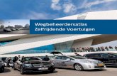 Wegbeheerdersatlas Zelfrijdende Voertuigen · 1.3 Autonome voertuigen en wegbeheerders De minister van Infrastructuur en Milieu heeft de ambitie om van Nederland testland te maken
