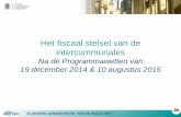 Het fiscaal stelsel van de intercommunales · •Autonome gemeentebedrijven Nieuwe gemeentewet van 24 juni 1988 Gemeentedecreet van de Vlaamse Gemeenschap van 15 juli 2005 Verenigingen
