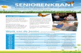 SENIORENKRANT - Hoeilander.be · Seniorenweek traditiegetrouw ingezet met een heerlijk ontbijt. Bewoners en hun familie kunnen samen genieten van al het lekkers dat hen door personeel