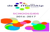 20162017 schoolgids 2016-2017 versie 0.1… · 2017-07-26 · Schoolgids 2016-2017 o.b.s. De Mienskip 1 ! De stichting ROOBOL is een overkoepelende organisatie voor 13 openbare basisscholen