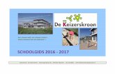 SCHOOLGIDS 2016 - 2017 - De Keizerskroon Pijnacker · Schoolgids De Keizerskroon 2016-2017 Pagina - 3 - Voorwoord Beste ouders, Voor u ligt de schoolgids van onze basisschool De Keizerskroon.