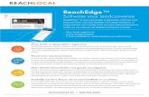 ReachEdge - ReachLocal...een geautomatiseerd bedankje, speciale aanbiedingen en nuttige tips die klanten kunnen overhalen om bij u een aankoop te doen. Ook blijft de software u en