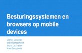 Besturingssystemen en browsers op mobile devices€¦ · Google Contacts Say "0k Google" Play Store SOFTPEDIA 1:21 Android Windows Phone BlackBerry OS series 40 Linux SymbianOS Wing.l