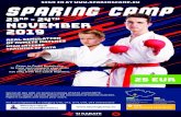 - 24. november 2019sparingcamp.eu/sparing_camp_2019_en.pdf · 2019-09-09 · Federation and also EKF and WKF referees. Kata training will be lead by successful coaches with international
