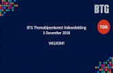 BTG Themabijeenkomst Indoordekking 3 December 2018 WELKOM! · 2020-05-11 · 14.45 uur Visie op Indoordekking in relatie tot 5G en frequentiebeleid Interview met Peter Anker 15.05