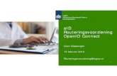 eID Routeringsvoorziening OpenID Connect OIDC...SAML, OAuth2, OIDC Mappings 19 SAML OAuth2 OIDC Identity Provider Authorization Server OpenID Provider Service Provider Client Relying