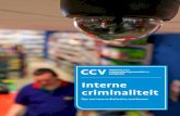 CCV Veilig Ondernemen - Interne criminaliteit - Tips om ... · om de inhoud van onder meer jassen en hand ... centrum voor criminaliteitspreventie en veiligheid Nazorg De impact van