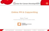 Online PR & Copywriting - Razvoj karijereInterakcija i angaţovanje baze potrošača. ... Pratite proces i učite na tuđim primerima. CrossPromotion. Komunikacija u doba krize Krizne