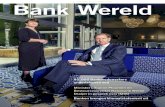 Bank Wereld...2016/02/04  · Zo wegen alle banken duurzaamheid, klimaatimpact en milieuschade mee in hun fi - nancierings- en investeringsbeslissingen. Een aantal banken sluit sectoren