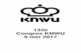 132e Congres KNWU 9 mei 2017 · Presentatie sportieve hoogtepunten 2016 De heer Luyendijk heeft vorige week de Van Tuyll-beker van NOC*NSF in ontvangst genomen, een ... Notulen van