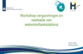 Workshop vergunningen en realisatie van waterstoftankstations€¦ · Scope v/d studie Selectie voor de analyse en vergelijking gebaseerd op de volgende uitgangspunten: Het betreft