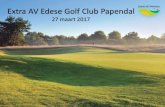 Agenda Extra AV 27 maart 2017 - Edese Golf Club Papendal · Agenda Extra AV 27 maart 2017 •Opening. •Ingekomen post. •Mededelingen van het Bestuur. •Bestuursmodel driving-range.