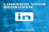LinkedIn voor Bedrijven Auteur: Corinne Keijzer De LinkedIn-bedrijfspagina nog een andere betaalde optie