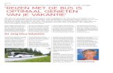  · Van Dongen licht alvast een tipje van de sluier op: 'We gaan nostal- gische reizen naar de Balkan 00k de busreizen naar winter- sportbestemmingen bij de Jong Intra zeer populair,