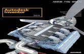 Autodesk Inventor · PDF file 2010-08-10 · Autodesk Inventor 2011의 강력한 시뮬레이션 도구도 더욱 강화되어 사용자가 보다 쉽게 설계도를 여러 가지