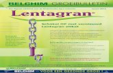 Groeibulletin Lentagran mrt16belchim.nl/pdf/Other/Groeibulletin_Lentagran_mrt16.pdfEerstejaars plantui Na opkomst Eenjarige breedbladige onkruiden 0,25 - 0,5 kg/ha* 4 per teeltcyclus