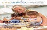 LBV Info - Vief West · 2018-02-19 · Voordelen, activiteiten en weetjes waar je alleen beter van wordt. Interesse om voortaan mee te helpen als vrijwilliger of is er nog geen vereniging