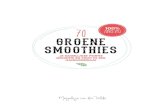 groene smoothiesgroenesmoothies.nl/ebook/70_groene_smoothies_marjolijn_van_der_velde... · voordelen ook te voelen. Ik had veel meer energie, m’n huid zag er beter en jonger uit,