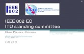IEEE 802 EC ITU standing committee ... IEEE 802 EC ITU standing committee Glenn Parsons - Ericsson