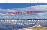 Concept-Visie Waterfront Drachten inspraakversie - 31-05-2016€¦ · als private partijen voor de realisatie van ontwikkelingen en initiatieven. Zo ontstaat er de komende jaren een