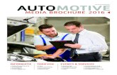 MEDIA BRMEDIA BROCHURE 2016OCHURE 2015over alle ontwikkelingen in de autobranche. De titel biedt concrete informatie over marketing, sales, bedrijfseconomische, fiscale en finan-ciële