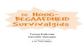 Hoog- De begaafDHeiD Survivalgids - Abimo · 2012-05-22 · Tessa Kieboom Danielle Verheye in samenwerking met Luc Descamps Survivalgids Hoog-begaafDHeiD De